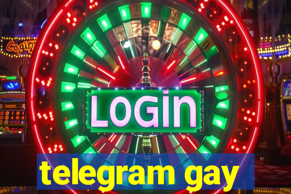 telegram gay